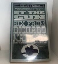 1993-By the Gun- Richard Matheson- Signed and inscribed