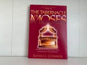 1976- The Tabernacle of Moses- Kevin J. Conner