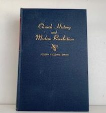 1953- Church History and Modern Revelation Vol. 2- Joseph Fielding Smith