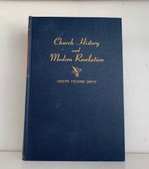 1953- Church History and Modern Revelation Vol. 2- Joseph Fielding Smith