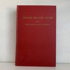 George Michael Eller and Descendants of his in America- James w. Hook