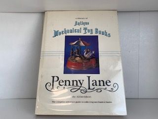 1987- A History of Antique Mechanical Toy Banks Penny Lane- Al Davidson