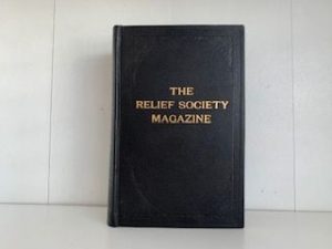 1965- The Relief Society Magazine- Relief Society of The Church of Jesus Christ of Latter-day Saints