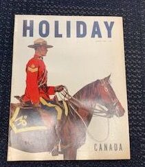 Holiday Magazine August 1949 Vol.6 No. 2 "Canada"
