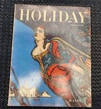 Holiday Magazine August 1947 Vol. 2 No. 8 “Maine”