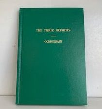 The Three Nephites — Ogden Kraut — Hardbound