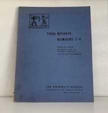 1958- Tikal Reports Numbers 1-4- Edwin M. Shook