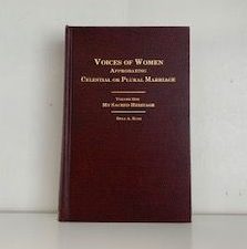 1978- Voices of Women Approbating Celestial or Plural Heritage- Rhea A. Kunz