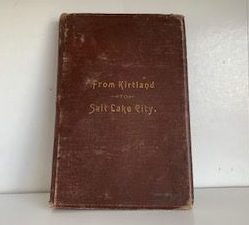 1890- From Kirkland to Salt Lake City- James A. Little