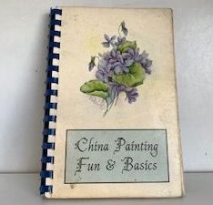 1975- China Painting Fun & Basics- Gladys Galloway