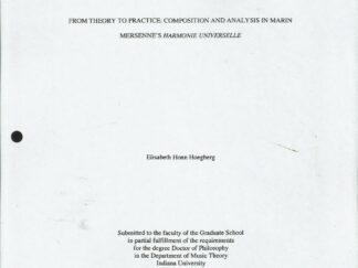 From Theory to Practice: Composition and Analysis in Harmonie Universelle