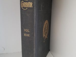 1896 — The Contributor ~ Representing the Young Men’s Mutual Improvement Associations — Volume 17 — Rare