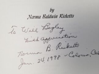 Mormons & the Discovery of Gold — Softcover Book Inscribed to Will Bagley, by Norma Baldwin Ricketts