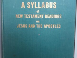 A Syllabus of New Testament Readings on Jesus and the Apostles (1966 / BYU)