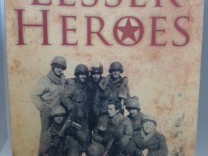 Lesser Heroes (Signed and Inscribed) (2007) ~ by Zane Taylor