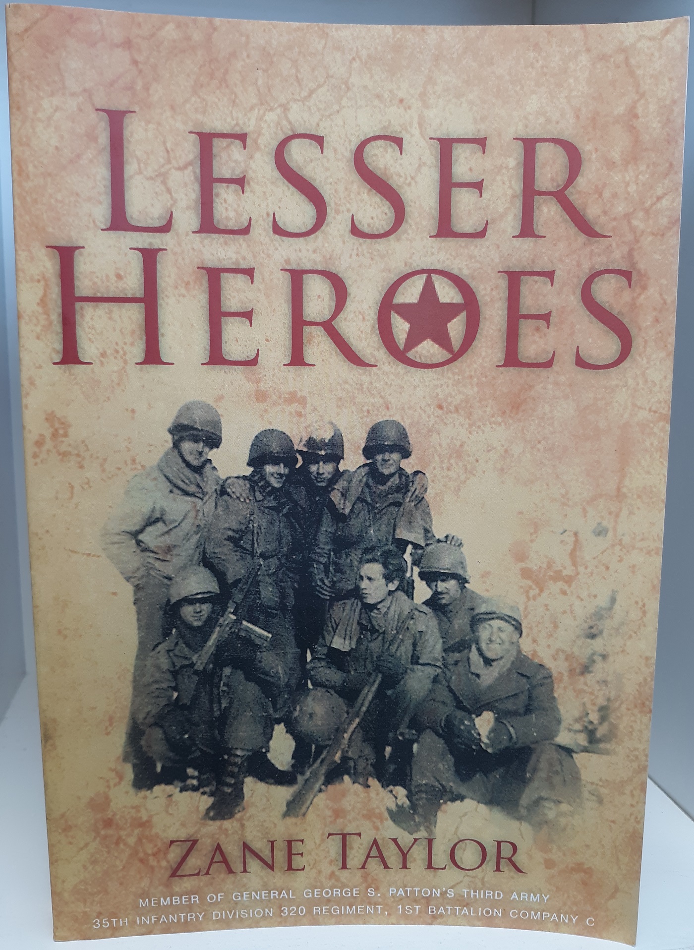 Lesser Heroes (Signed and Inscribed) (2007) ~ by Zane Taylor