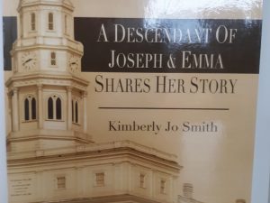 Rising Hills and Sinking Valleys: A Descendant of Joseph & Emma Shares Her Story (Signed and Inscribed) (2012) ~ by Kimberly Jo Smith