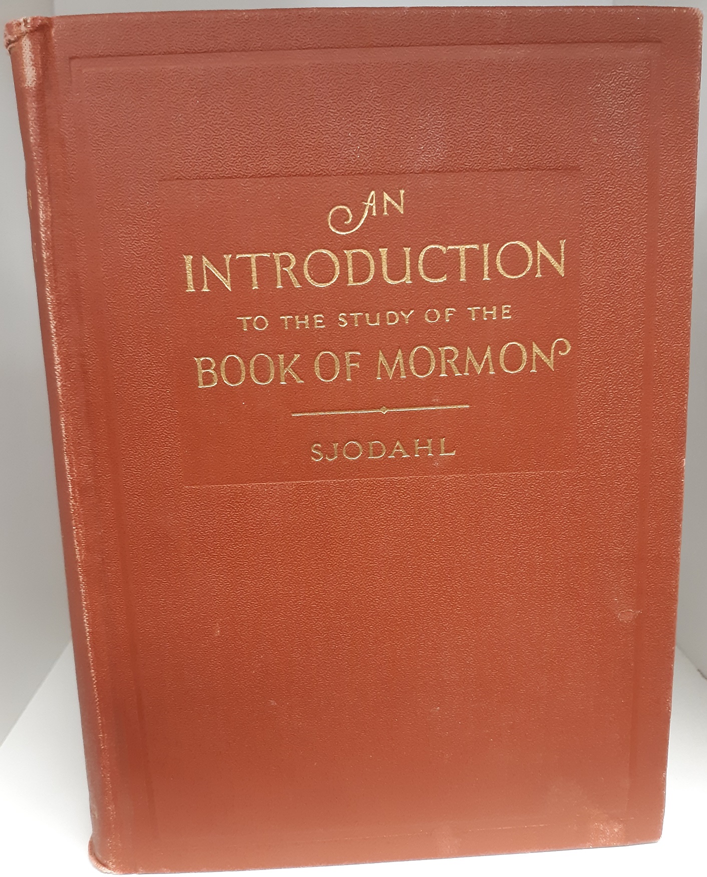 An Introduction to the Study of the Book of Mormon (1927) ~ by J. M. Sjodahl