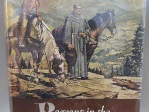 Pageant in the Wilderness (1951) ~ by Herbert E. Bolton