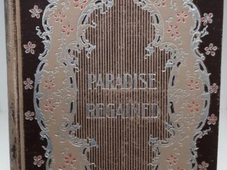 Paradise Regained ~ by John Milton