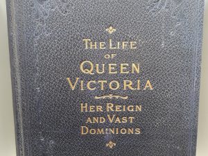 The Life of Queen Victoria: Her Reign and Vast Dominions (1901) ~ by Arthur Lawrence Merrill, B. A.