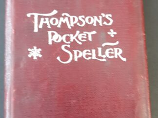 Thompson’s Pocket Speller ~ Published by F.M. Thompson