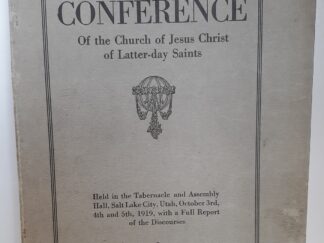 Ninetieth Semi-Annual Conference of the Church of Jesus Christ of Latter-day Saints: October 3rd, 4th, and 5th, 1919 (1919)