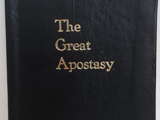 The Great Apostasy (Leather, Rebound) (1909) ~ by James E. Talmage