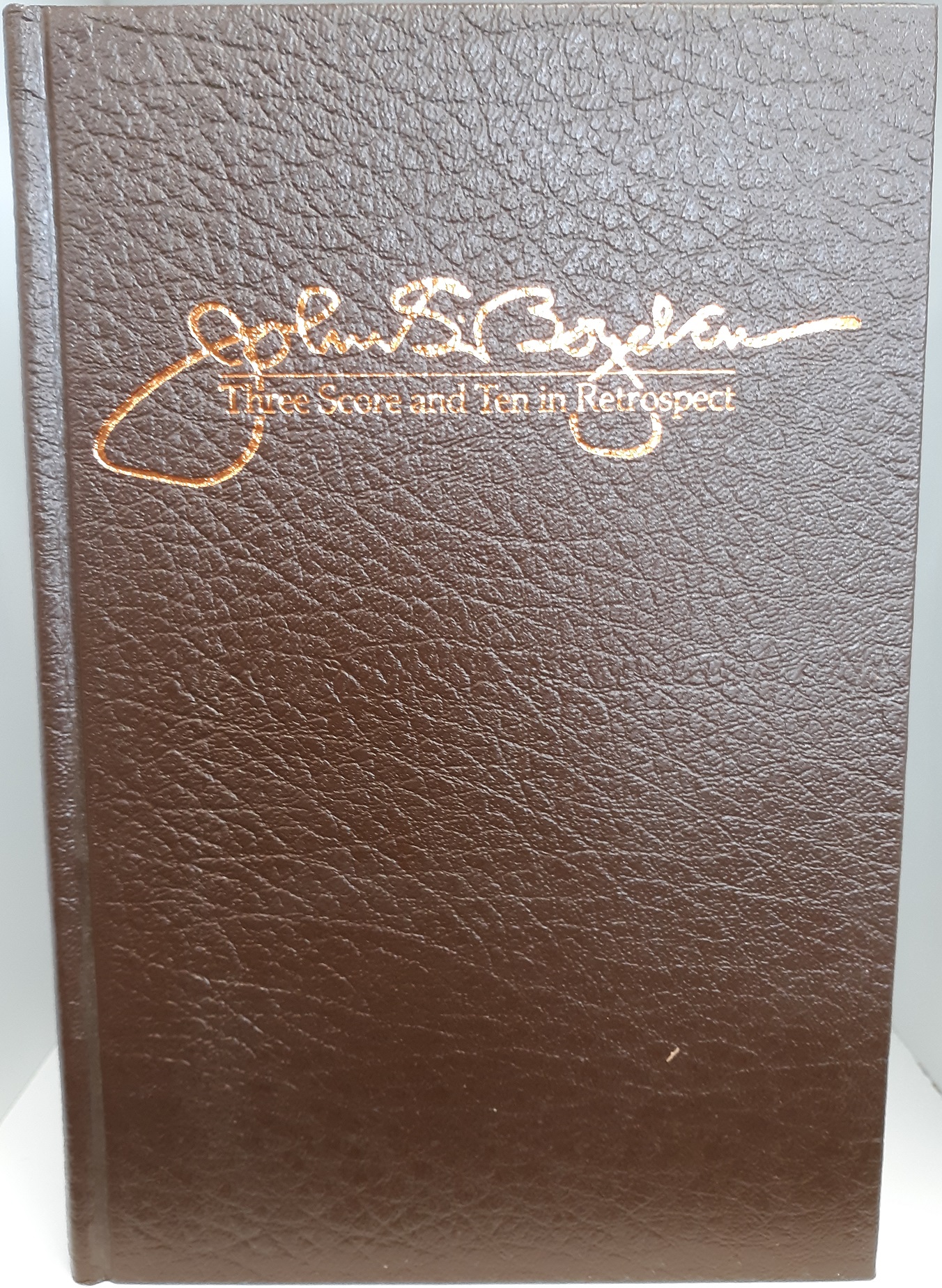 John S. Boyden: Three Score and Ten in Retrospect (1986) ~ by Orpha Sweeten Boyden