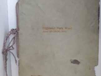 Highland Park Ward June 28-29-30, 1918 Souvenir Album — Highland Home