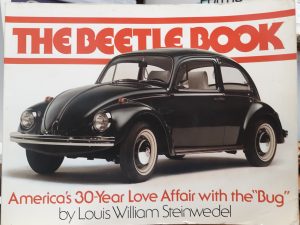 The Beetle Book: America’s 30-Year Love Affair with the “Bug” (1981) ~ by Louis William Steinwedel
