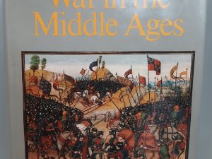War in the Middle Ages (1984) ~ by Philippe Contamine
