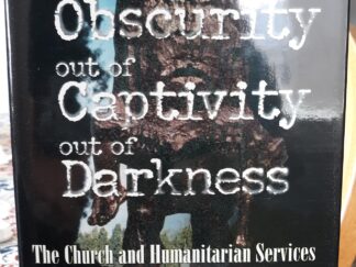 Out of Obscurity, Out of Captivity, Out of Darkness (Signed and Inscribed by the Authors) (1998) ~ by Leo A. Jardine, and Judith C.N. Jardine