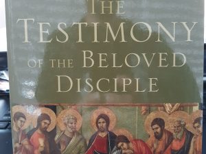 The Testimony of the Beloved Disciple: Narrative, History, and Theology in the Gospel of John (2007) ~ by Richard Bauckham