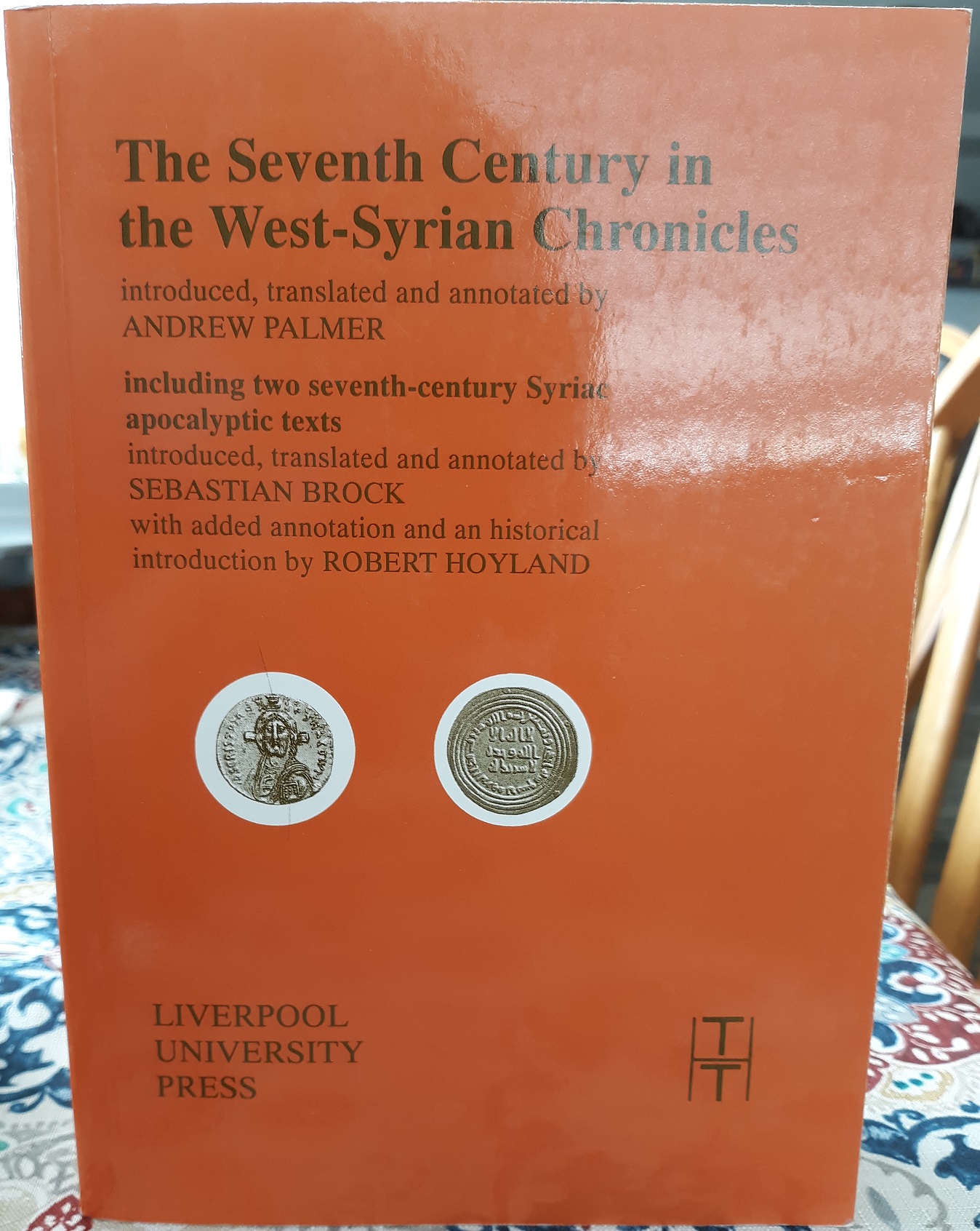 The Seventh Century in the West-Syrian Chronicles (1993) ~ by Andrew Palmer