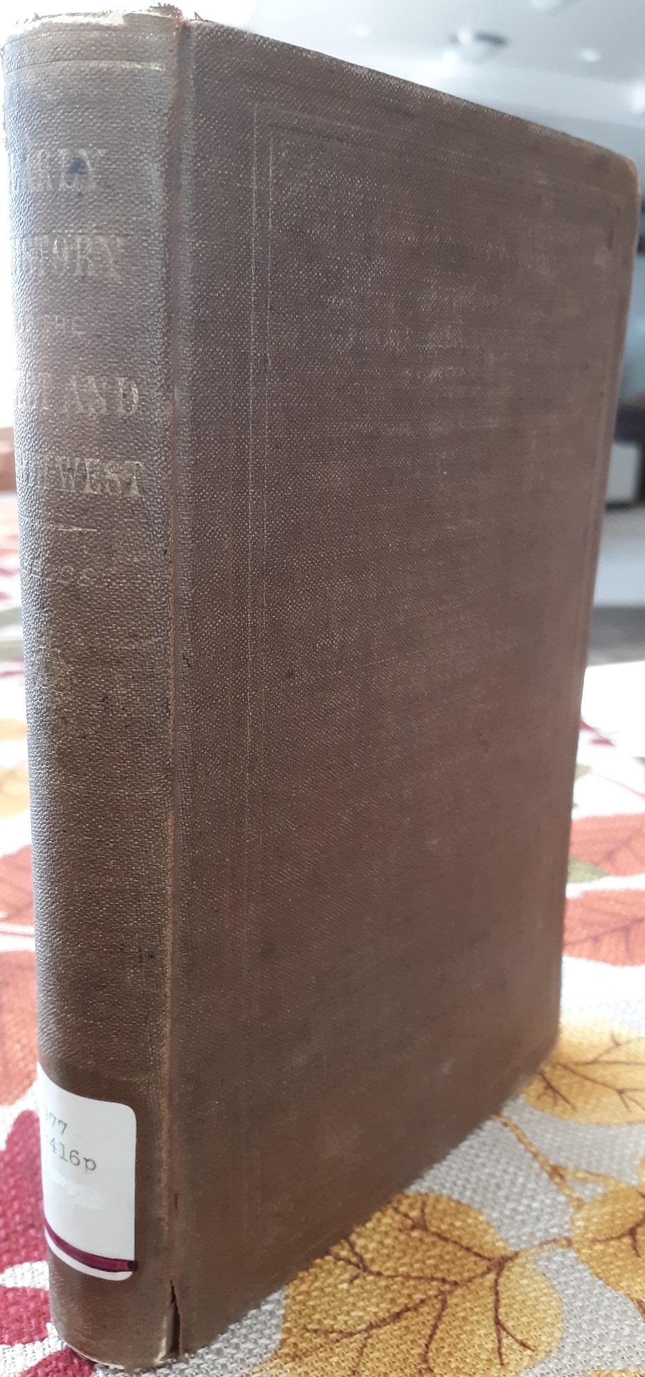 Pages from the Early History of the West and North-West (Ex-Library) (1868) ~ by Rev. S. R. Beggs