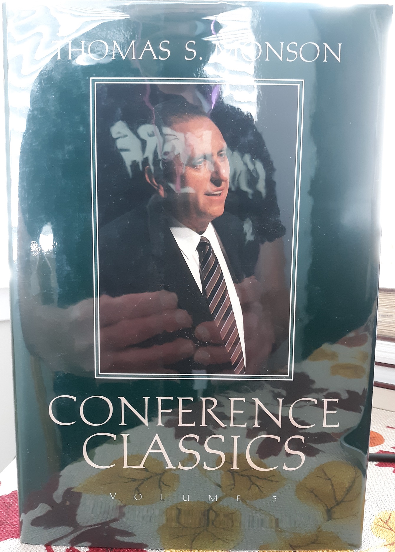 Conference Classics: Vol. 3 (Signed) (1984) ~ by Thomas S. Monson
