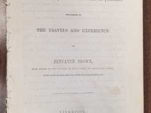 1853 – Benjamin Brown – Testimonies for the Truth: A Record of Manifestations of the Power of God, Miraculous and Providential….