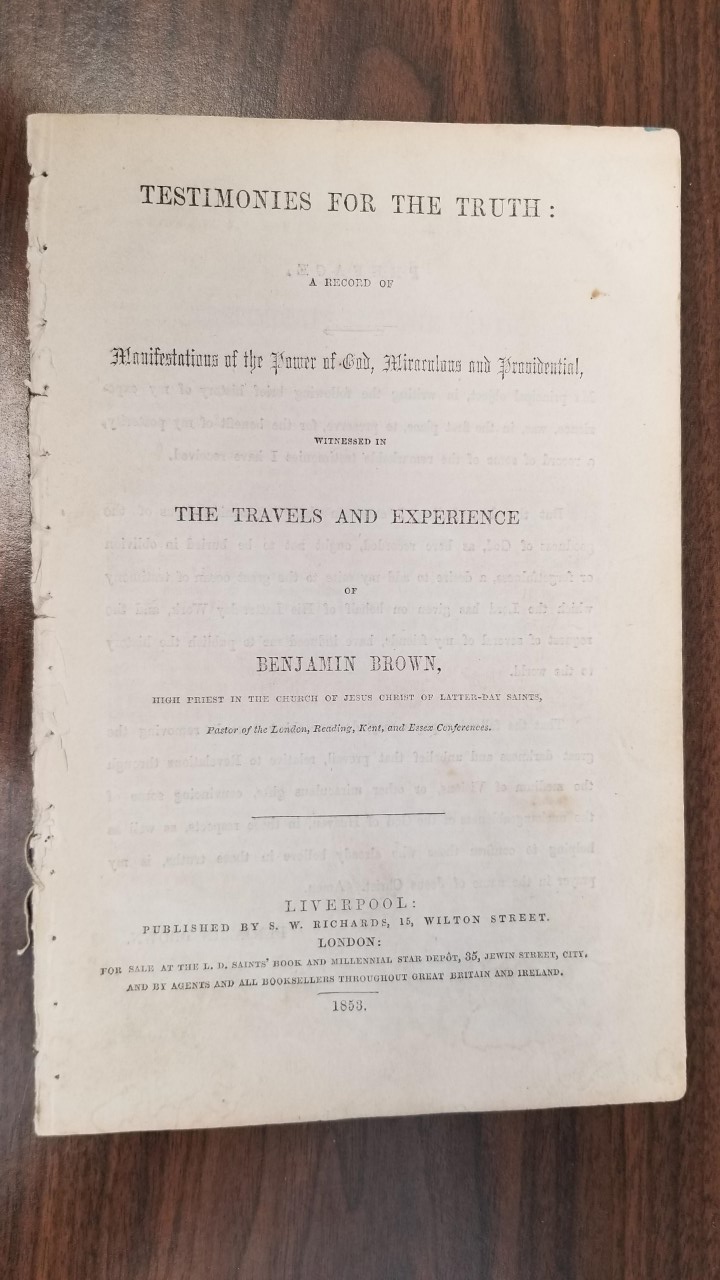 1853 – Benjamin Brown – Testimonies for the Truth: A Record of Manifestations of the Power of God, Miraculous and Providential….