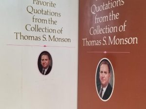 Favorite Quotations from the Collection of Thomas S. Monson — Hardcover with Dust Jacket
