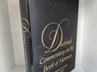 Doctrinal Commentary on the Book of Mormon: Vol. 1 ― First and Second Nephi (1992) ~ by Joseph Fielding McConkie, and Robert L. Millet