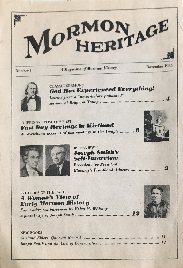 1985 ~ Mormon Heritage Magazine ~ November, No. 1