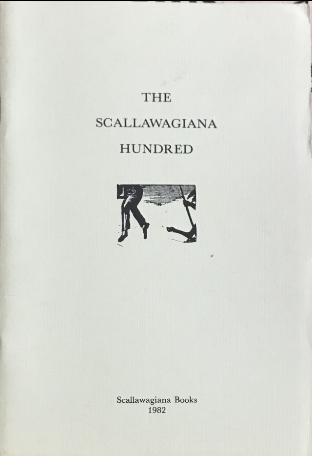 1982 ~ The Scallawagiana Hundred ~ Kent L. Walgren