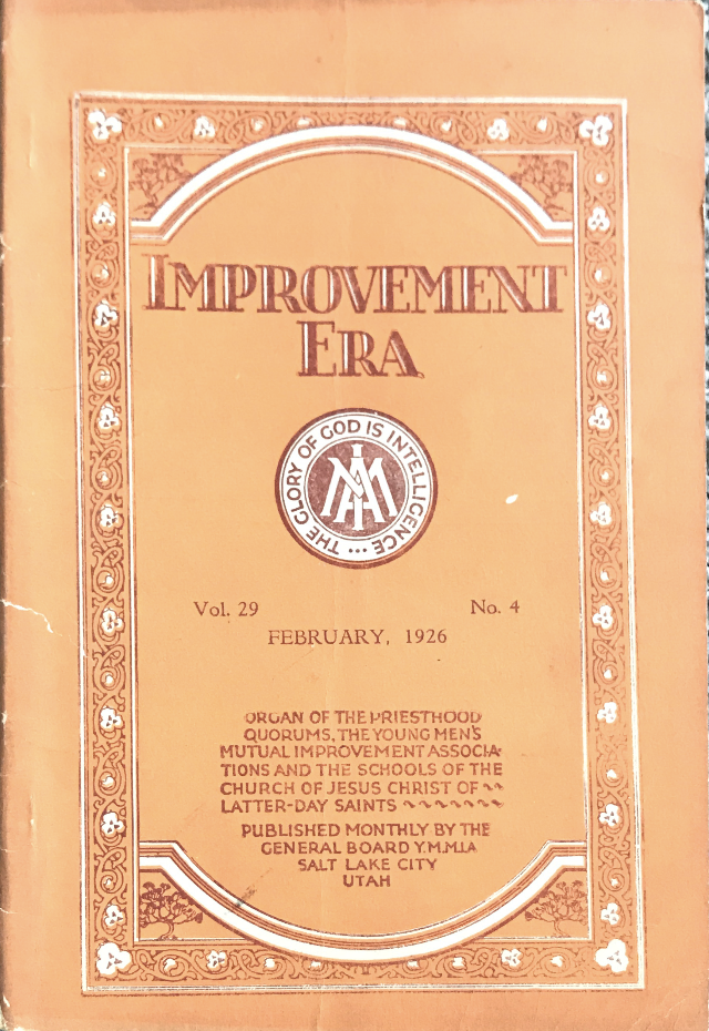 1926 ~ Improvement Era ~ February Vol. 29, No. 4
