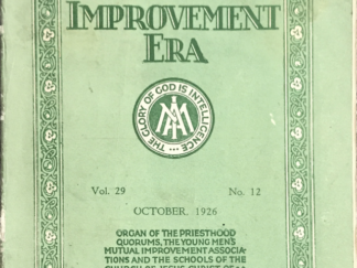 1926 ~ Improvement Era ~ October Vol. 29 No. 12