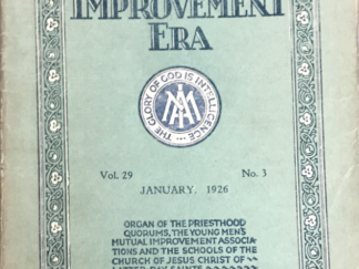 Improvement Era ~ Vol. 29 ~ No. 3 ~ January, 1926