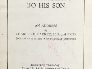 1929 ~ Charles E. Barker ~ A Father's Responsibility To His Son