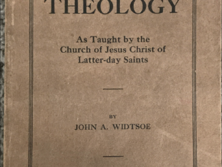 1915 ~ John A. Widtsoe ~ Rational Theology