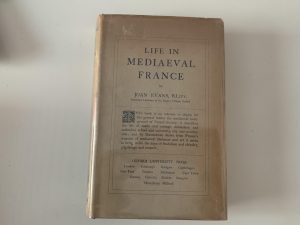 1925- Life in Medieval France- Joan Evans