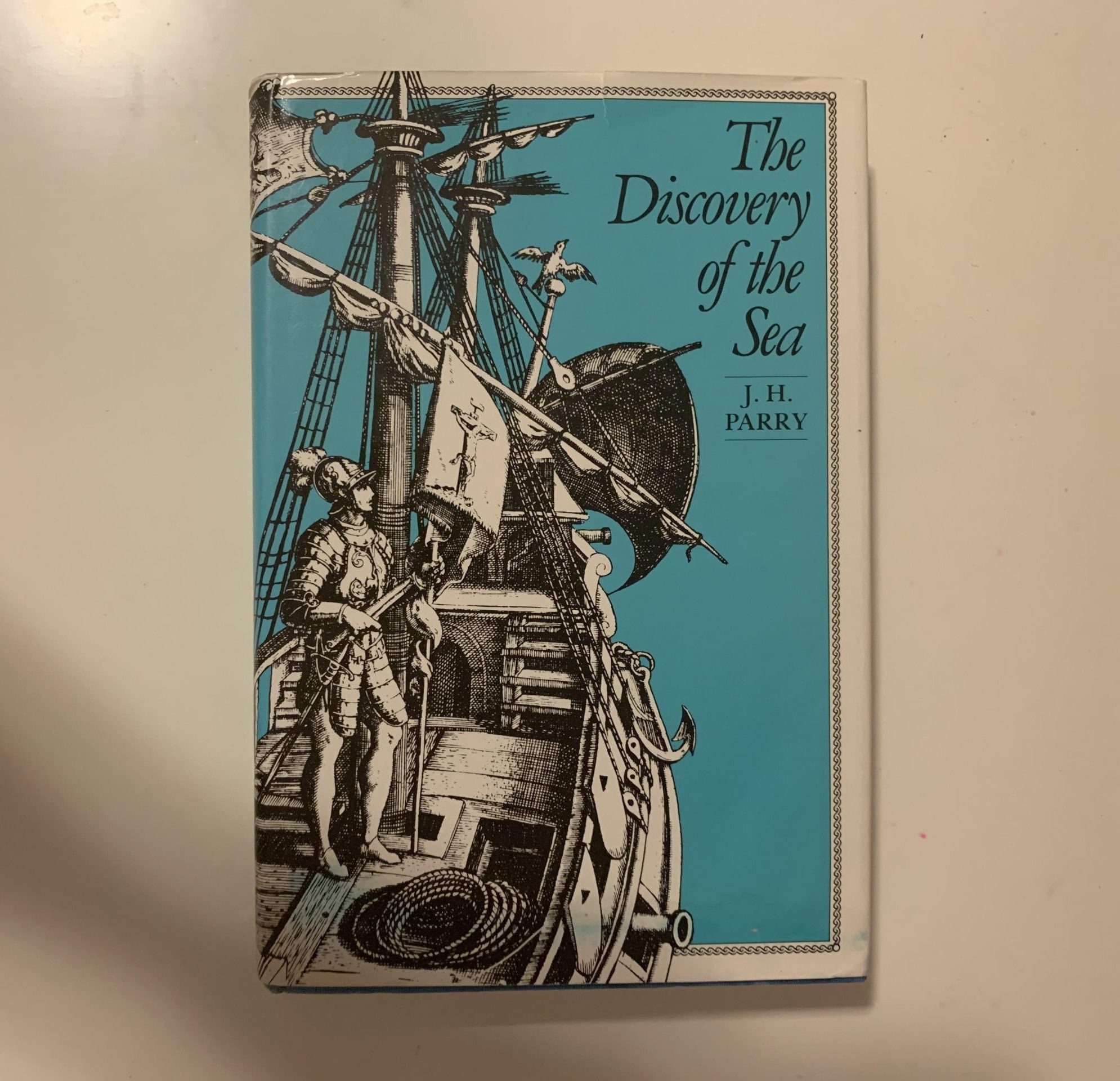1981- The Discovery of the Sea- J.H. Parry